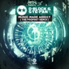 S-te-Fan - Music Made Addict (The Prophet Remix)