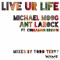 Live Ur Life (feat. Cinnamon Brown) - ANT LaROCK & Michael Moog lyrics