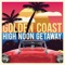 High Noon Getaway - Golden Coast lyrics