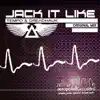 Jack It Like - Single album lyrics, reviews, download