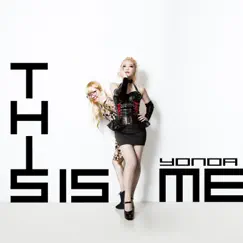 This Is Me - Single by Yonoa album reviews, ratings, credits
