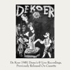 De Koer1981 (Demos and live recordings )