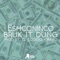 Bruk It Dung - Eshconinco lyrics
