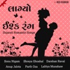 Laagyo Ishq Rang - Gujarati Romantic Songs