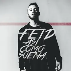 Así Como Suena - Feid