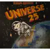 Universe 25 album lyrics, reviews, download