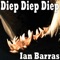 Diep Diep Diep - Ian Barras lyrics