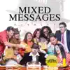 Mixed Messages album lyrics, reviews, download