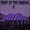 Night at the Carnival II