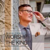 Worship the King, The God of Israel - EP, 2016