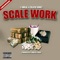 Scale Work (feat. Calico Jonez) - J-Walk lyrics