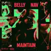 Maintain (feat. NAV) - Single album lyrics, reviews, download