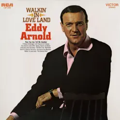 Walkin' In Love Land - Eddy Arnold