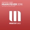 Monster Tunes: Miami Fever 2016, 2016