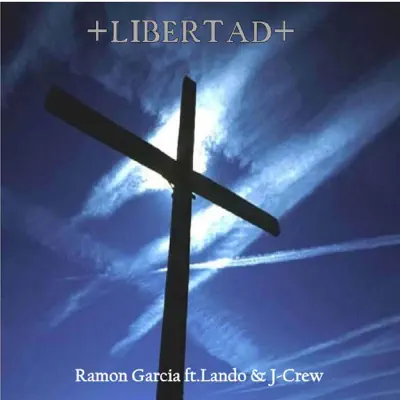 Libertad - Single - Ramón García