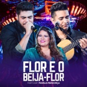 Flor e o Beija-Flor (Ao Vivo) [feat. Marília Mendonça] artwork