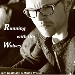 Running with the Wolves (Club Edit) Song Lyrics