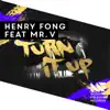 Stream & download Turn It Up (feat. Mr. V) [Extended Mix] - Single