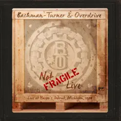 Live in Detroit, 1984 - Bachman-Turner Overdrive