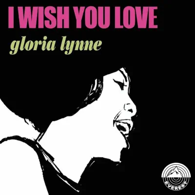 I Wish You Love - Gloria Lynne
