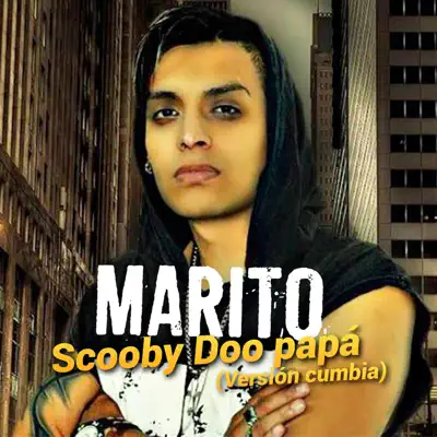 Scooby Doo Papá - Single - Marito