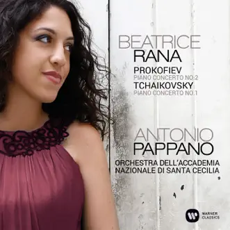 Prokofiev: Piano Concerto No. 2 - Tchaikovsky: Piano Concerto No. 1 by Beatrice Rana, Orchestra dell'Accademia Nazionale di Santa Cecilia & Antonio Pappano album reviews, ratings, credits