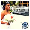 Find a Wife - Single album lyrics, reviews, download