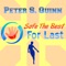 Save the Best for Last - Peter S. Quinn lyrics