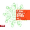 Funky Groovy Kitsch Vol. 2