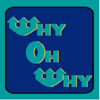 Why Oh Why Podcast podcast