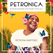 Petronica: Petrona Martinez' Electronic Suite, Vol.1 artwork