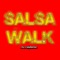 Salsa Walk - DJ Liverachi lyrics