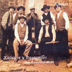 Kaluyos y Pasacalles - Los Kjarkas