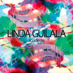 Accidente - Single - Linda Guilala Accidente - Single - Linda Guilala