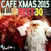 カフェで流れるクリスマスベスト30 in 2015 artwork