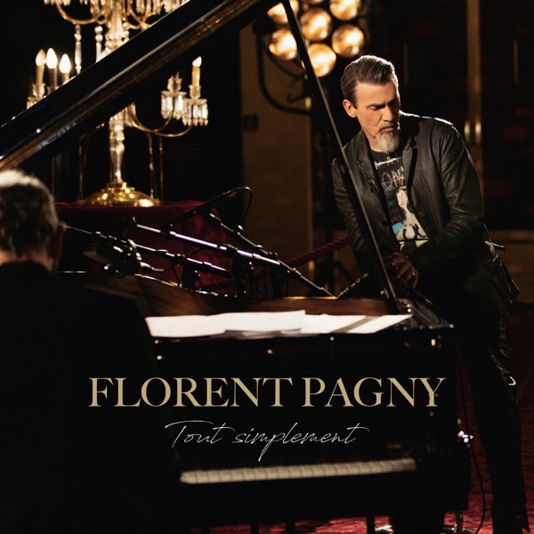 Tout simplement - Florent Pagny