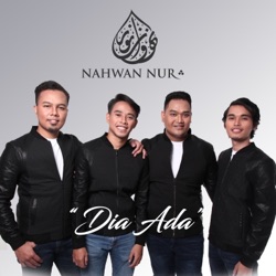 Nahwan Nur - Dia Ada (feat. Yasin Sulaiman)