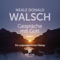Neale Donald Walsch - Gespräche mit Gott 1: Ein ungewöhnlicher Dialog artwork