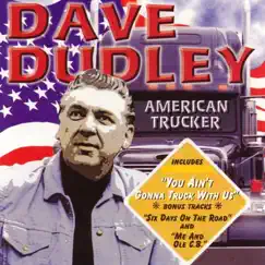 American Trucker by Dave Dudley album reviews, ratings, credits