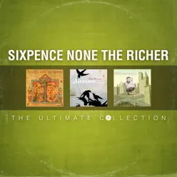 The Ultimate Collection - Sixpence None The Richer