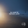 The Grand 95 - Northern Lights