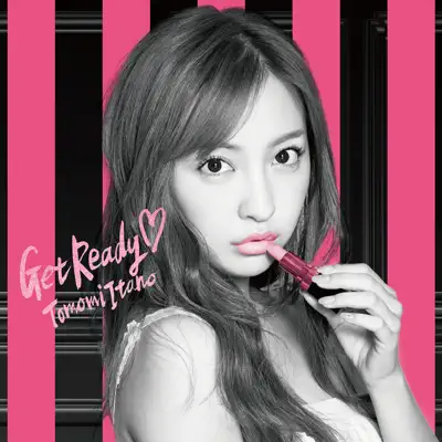 Get Ready♡ - Tomomi Itano Get Ready♡ - Tomomi Itano