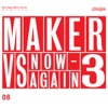 Maker vs Now-Again, Vol. 3 artwork