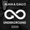 Underground - Alaia & Gallo lyrics