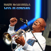 Live in Concert - Hugh Masekela