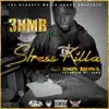 Stress Killa (feat. Don Kona) - Single album lyrics, reviews, download