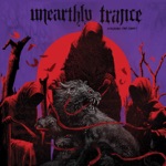 Unearthly Trance - The Great Cauldron