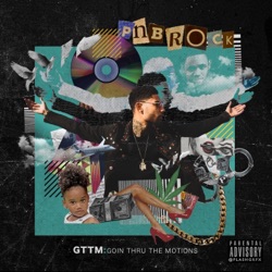 PnB Rock - There She Go (feat. YFN Lucci)