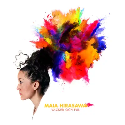 Vacker och ful - Maia Hirasawa