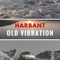 Old Vibration - Harbant lyrics